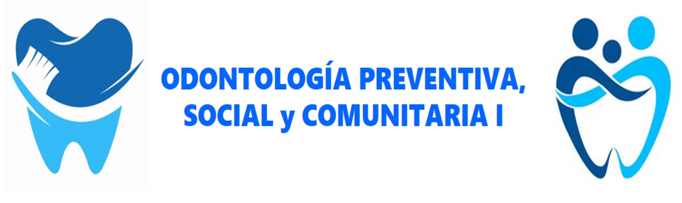 Odontología Preventiva, Social y Comunitaria I (3er año)